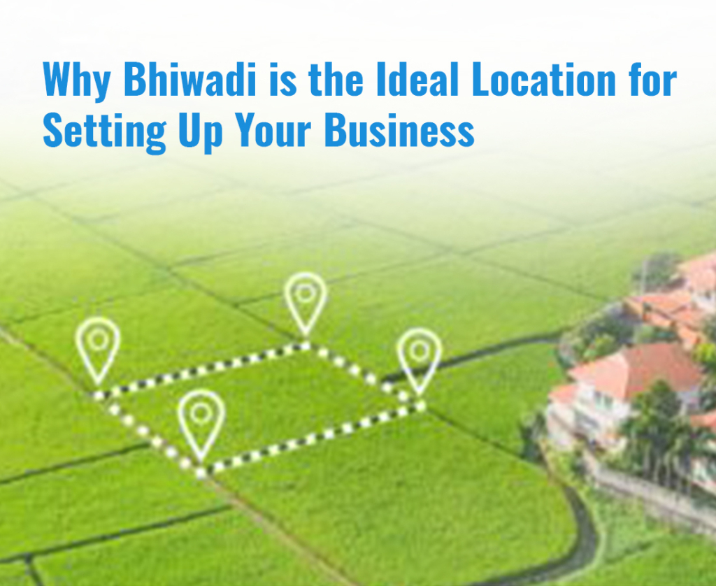 Why Bhiwadi is the Ideal Location for Setting Up Your Business 9 Bhiwadi industrial hub