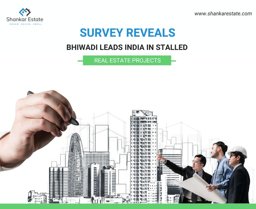 Survey Reveals Bhiwadi Leads India in Stalled Real Estate Projects 1 Stalled real estate